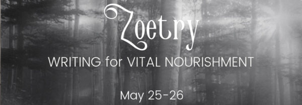 Zoetry: Vital Writing