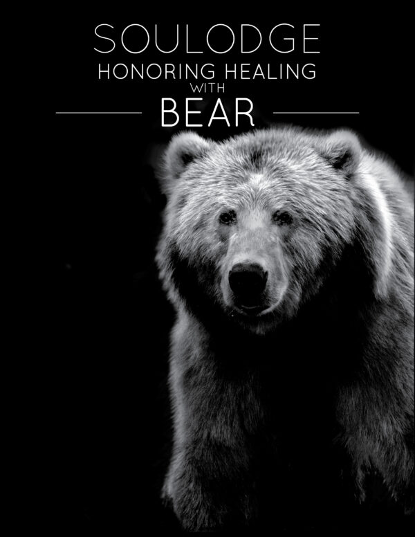 Honoring Healing with Bear