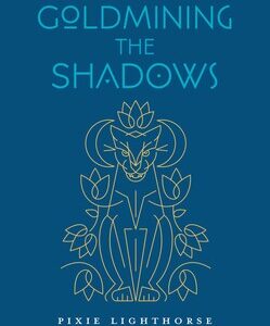 GOLDMINING THE SHADOWS Book Study